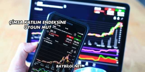 Çimsa Katılım Endeksine Uygun mu?