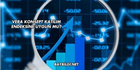 Vera Konsept Katılım Endeksine Uygun mu?