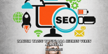 Tanıtım Yazısı Yayınlama Hizmeti Veren Ajanslar