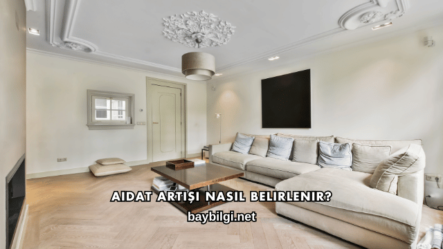 Aidat Artışı Nasıl Belirlenir?