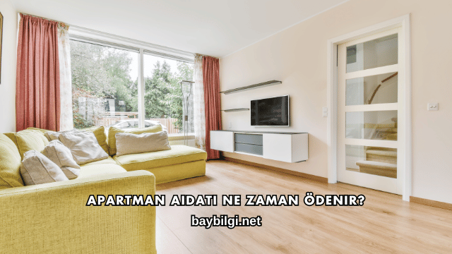 Apartman Aidatı Ne Zaman Ödenir?