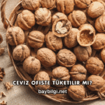 Ceviz Ofiste Tüketilir mi?
