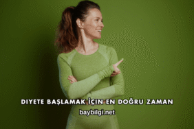 Diyete Başlamak İçin En Doğru Zaman