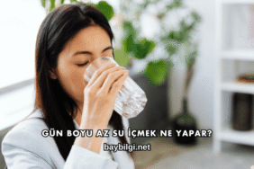 Gün Boyu Az Su İçmek Ne Yapar?