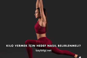 Kilo Vermek İçin Hedef Nasıl Belirlenmeli