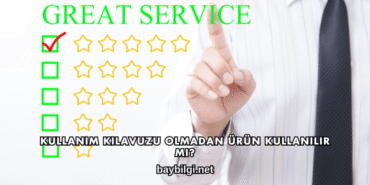 Kullanım Kılavuzu Olmadan Ürün Kullanılır mı?