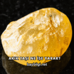 Akik Taşı Ne İşe Yarar?