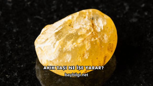Akik Taşı Ne İşe Yarar?