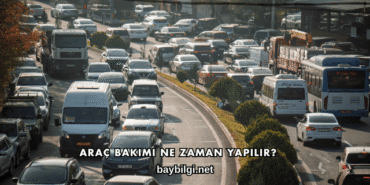 Araç Bakımı Ne Zaman Yapılır?