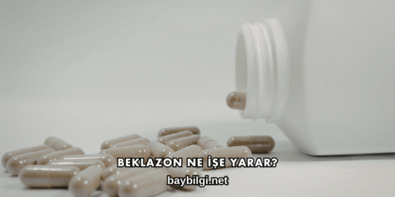 Beklazon Ne İşe Yarar?