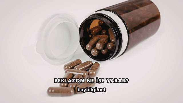 Beklazon Ne İşe Yarar?