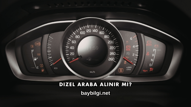 Dizel Araba Alınır mı?