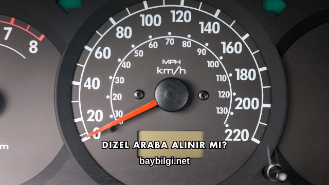 Dizel Araba Alınır mı?