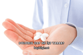 Dolorex Hap Ne İşe Yarar?