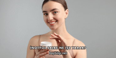 İnotyol Salbe Ne İşe Yarar?