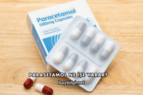 Parasetamol Ne İşe Yarar?
