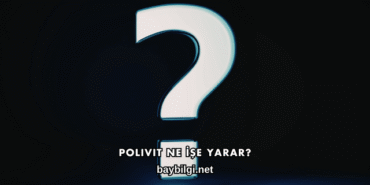 Polivit Ne İşe Yarar?