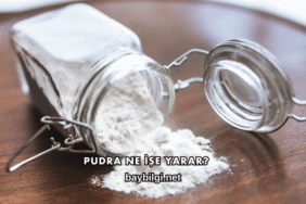 Pudra Ne İşe Yarar?