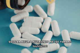 Solgar Neuro Nutrients Ne İşe Yarar?