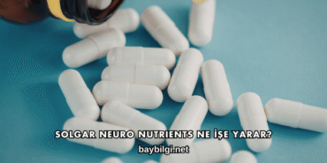 Solgar Neuro Nutrients Ne İşe Yarar?