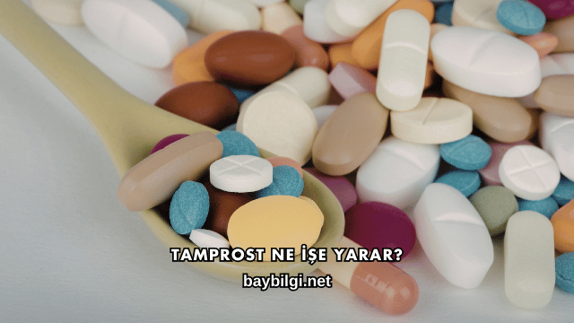 Tamprost Ne İşe Yarar?