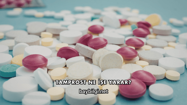 Tamprost Ne İşe Yarar?