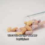 Tilcotil Ne İşe Yarar?